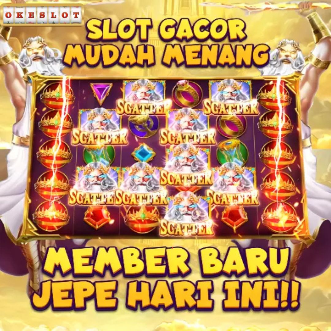 Okeslot: Slot Online RTP Tertinggi & Gampang Scatter Hari Ini